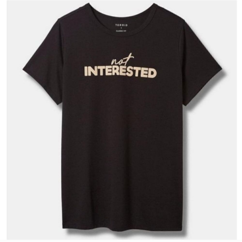Torrid Not Interested Tee Short Sleeve - New